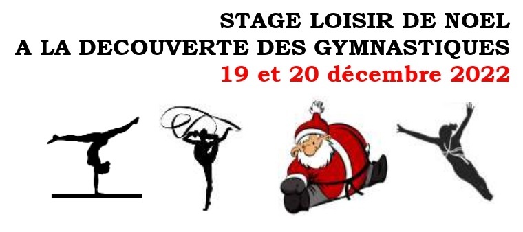 Ouverture du stage loisir de Noël - Découverte des gymnastiques - 19 et 20 décembre 2022