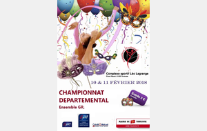Organisation: Championnat départemental des Ensembles GR - 10 et 11 février 2018 - Centre sportif Léo Lagrange Toulouse